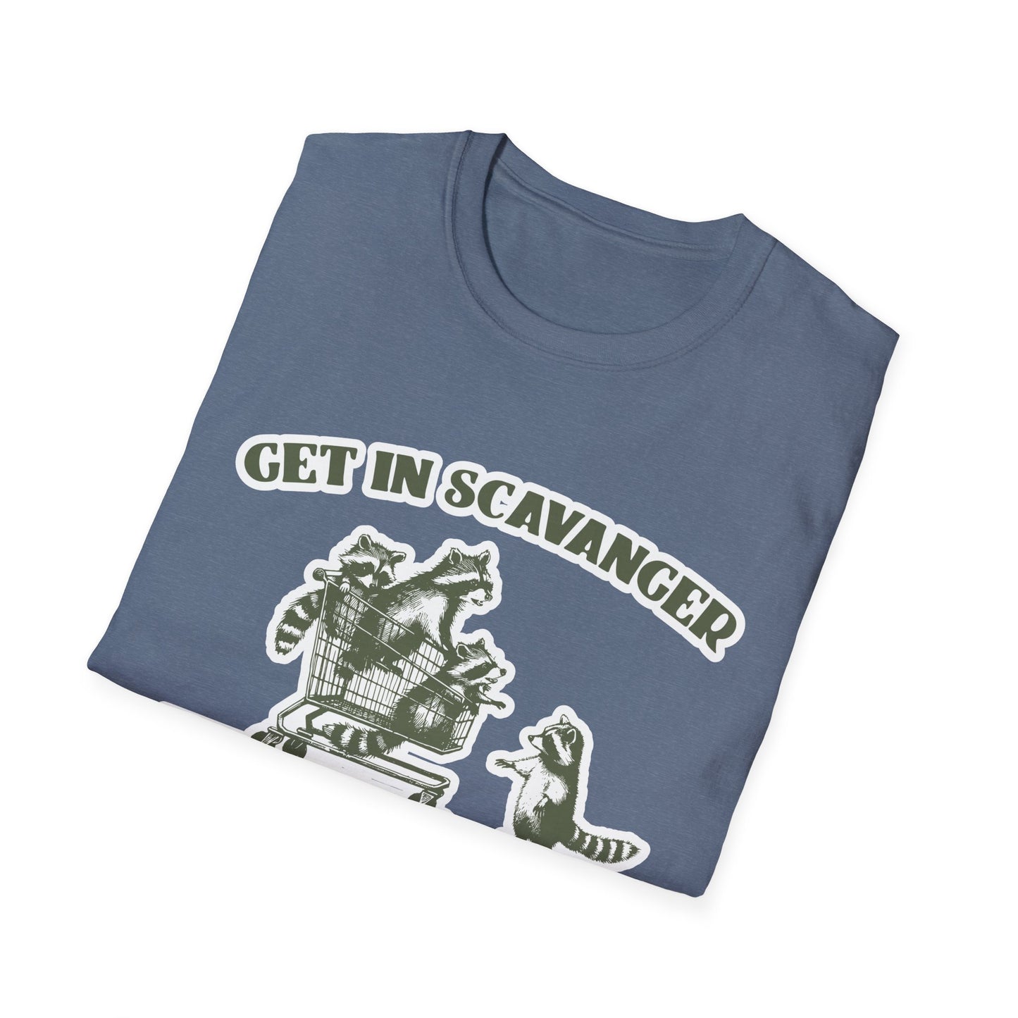 Get in Scavanger We're Going Thrifting - Unisex Softstyle T-Shirt