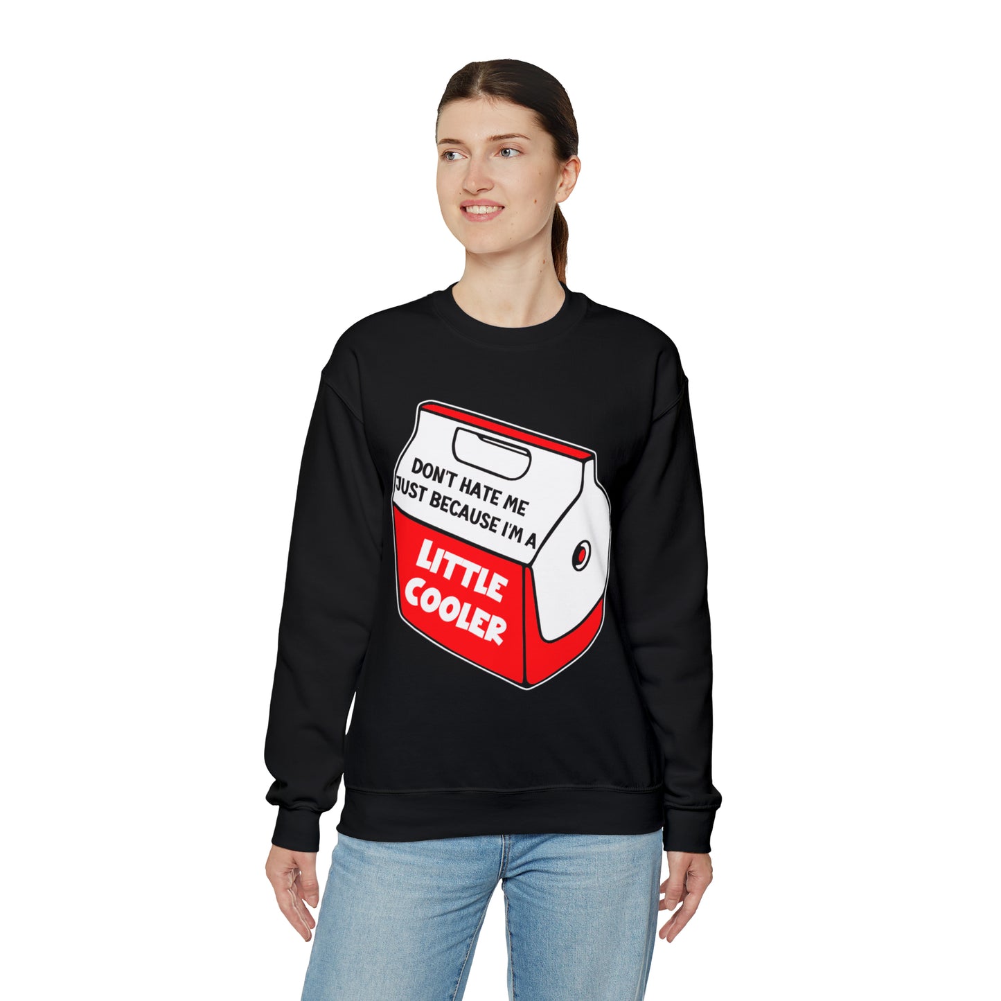 Don't Hate Me Because I'm A Little Cooler: Unisex Heavy Blend™ Crewneck Sweatshirt