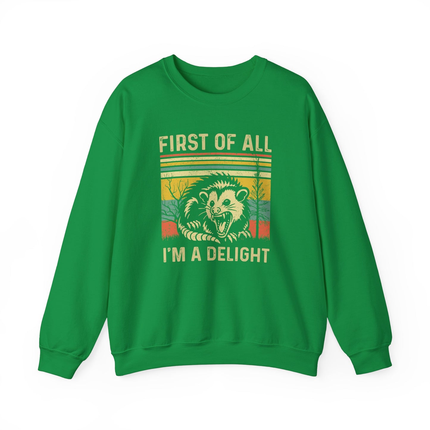 First of All I'm a Delight - Unisex Heavy Blend™ Crewneck Sweatshirt