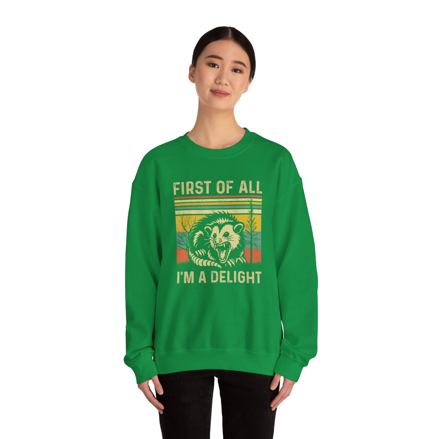 First of All I'm a Delight - Unisex Heavy Blend™ Crewneck Sweatshirt