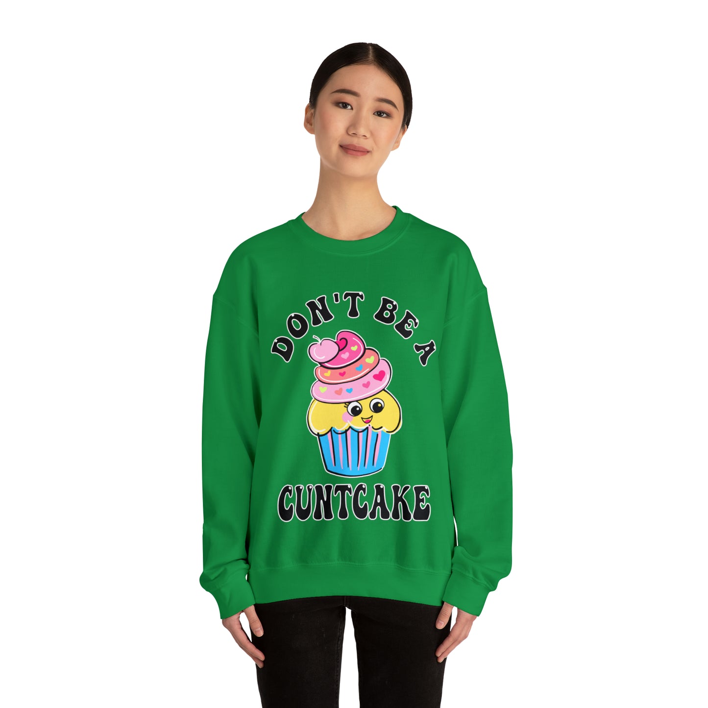 Don't Be A Cuntcake: Unisex Heavy Blend™ Crewneck Sweatshirt