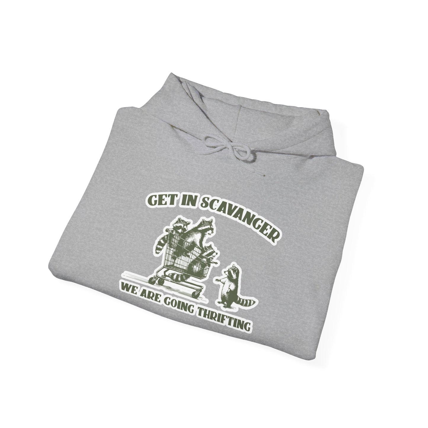 Get in Scavanger We Are Going Thrifting - Unisex Heavy Blend™ Hooded Sweatshirt