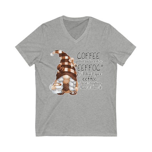 Coffee Spelled Backwards is Effoc: Unisex Jersey Short Sleeve V-Neck Tee