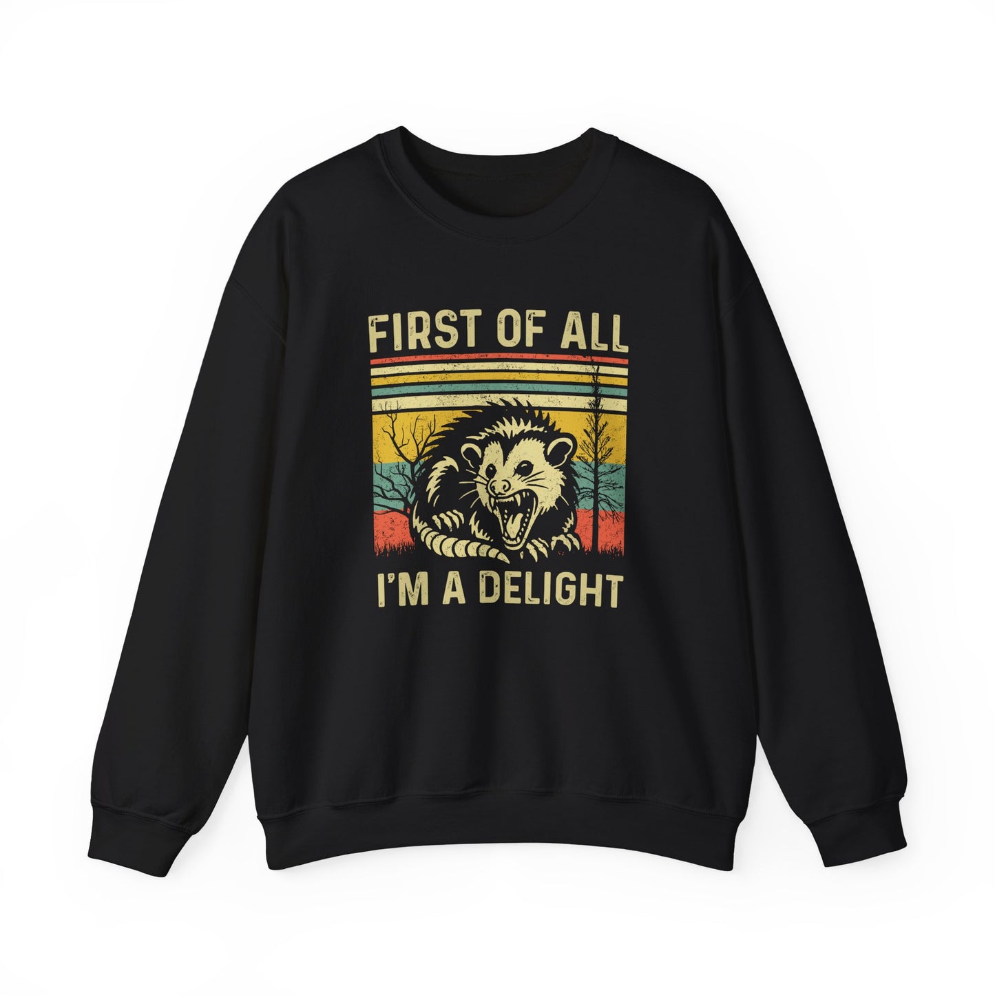 First of All I'm a Delight - Unisex Heavy Blend™ Crewneck Sweatshirt