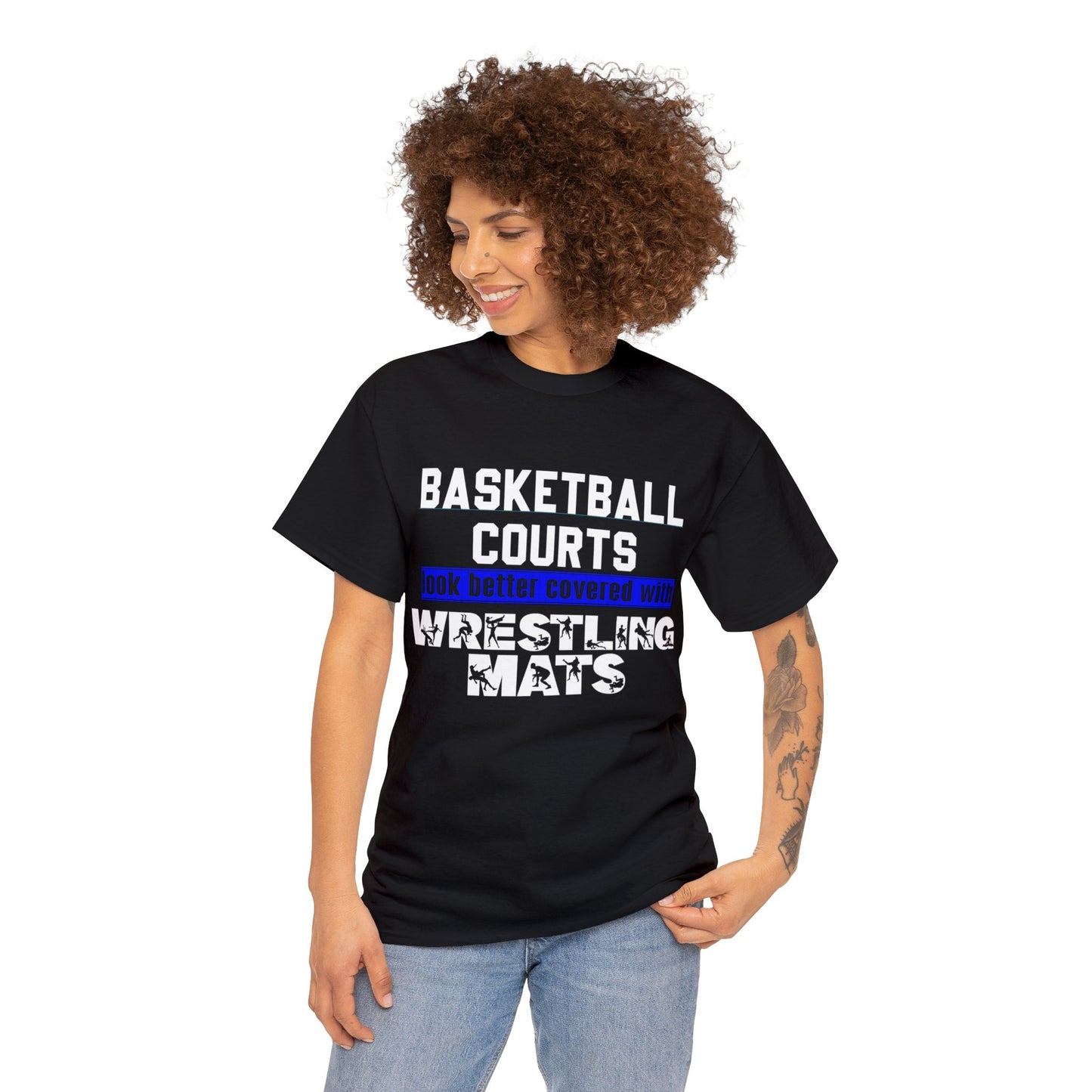 Basketball Courts Look Better Covered With Wrestling Mats: Unisex Heavy Cotton Tee