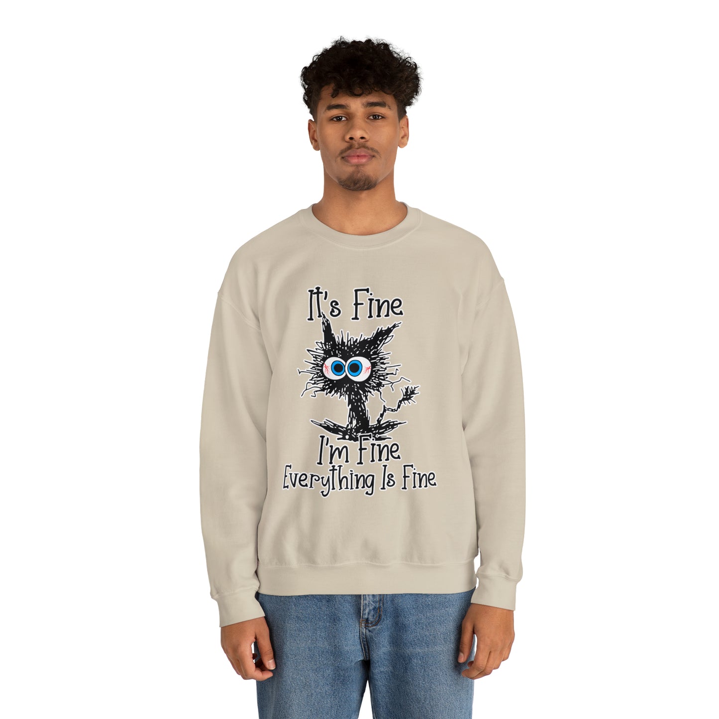 It's Fine, I'm Fine, Everything Is Fine: Unisex Heavy Blend™ Crewneck Sweatshirt