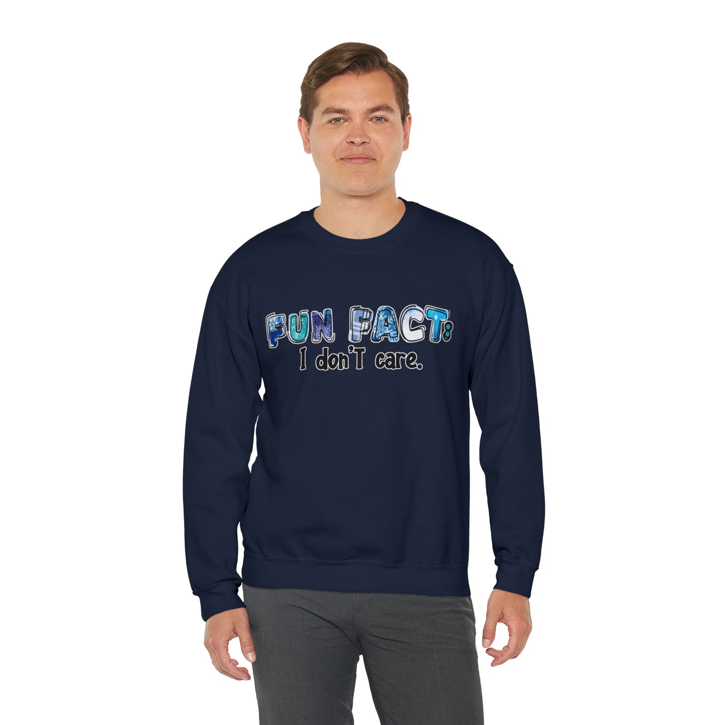 Fun Fact - I don't Care: Unisex Heavy Blend™ Crewneck Sweatshirt