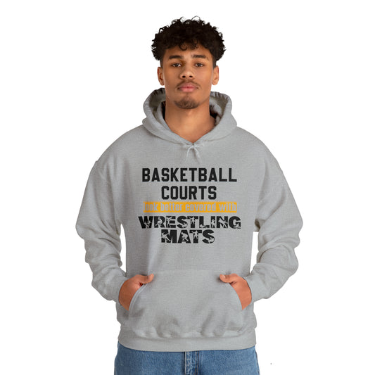 Basketball Courts Look Better Covered With Wrestling Mats: Unisex Heavy Blend™ Hooded Sweatshirt