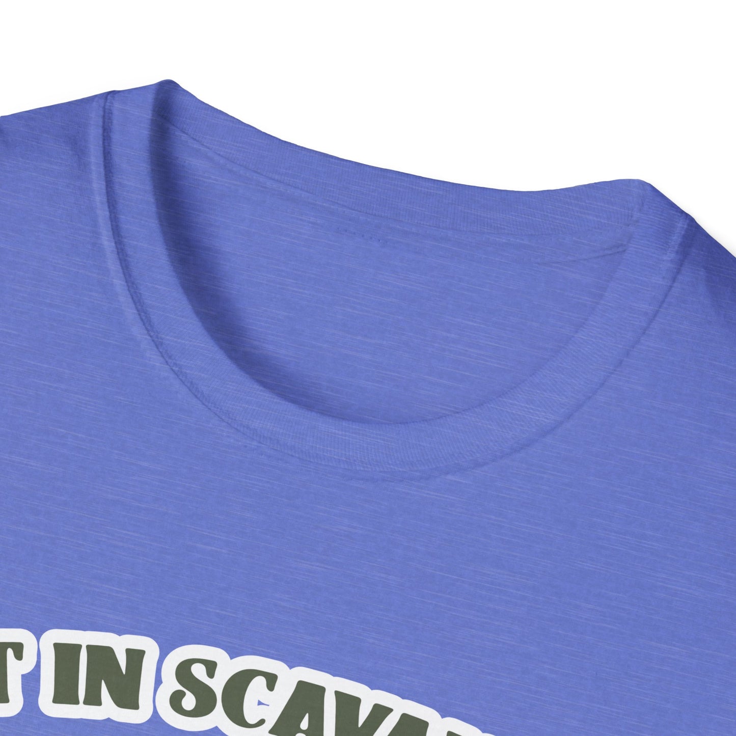 Get in Scavanger We're Going Thrifting - Unisex Softstyle T-Shirt