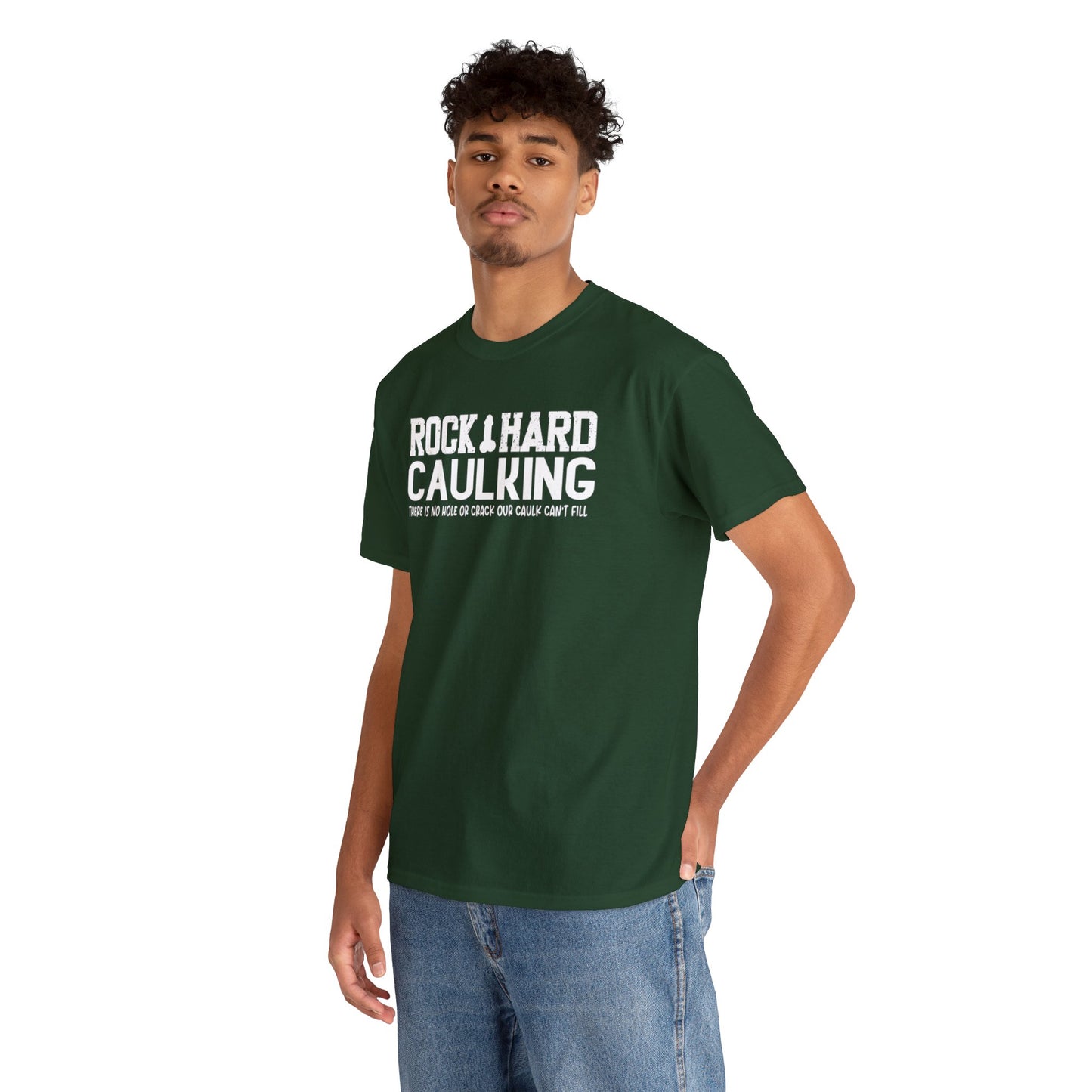 Rock Hard Caulking: Unisex Heavy Cotton Tee