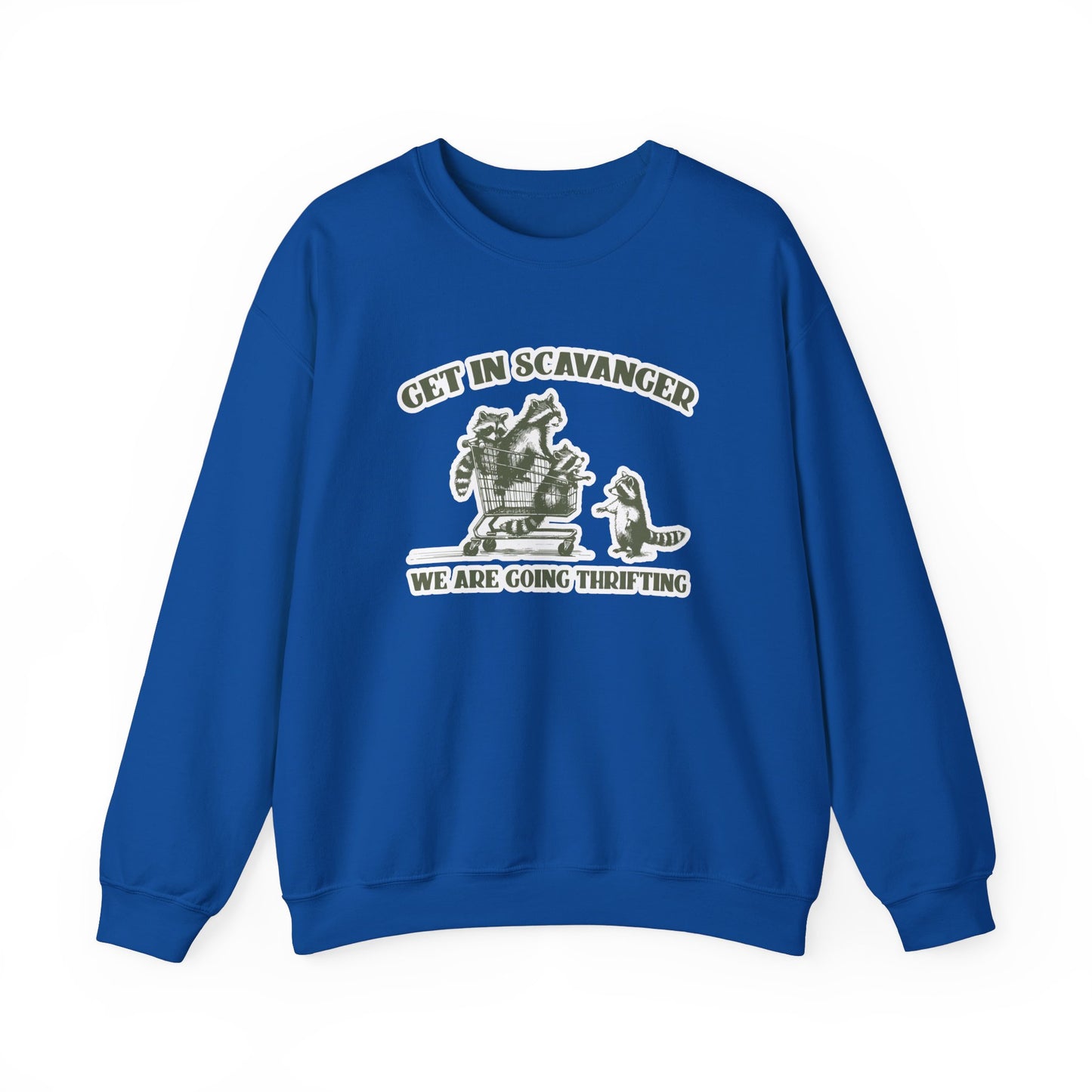 Get in Scavanger We Are Going Thrifting - Unisex Heavy Blend™ Crewneck Sweatshirt