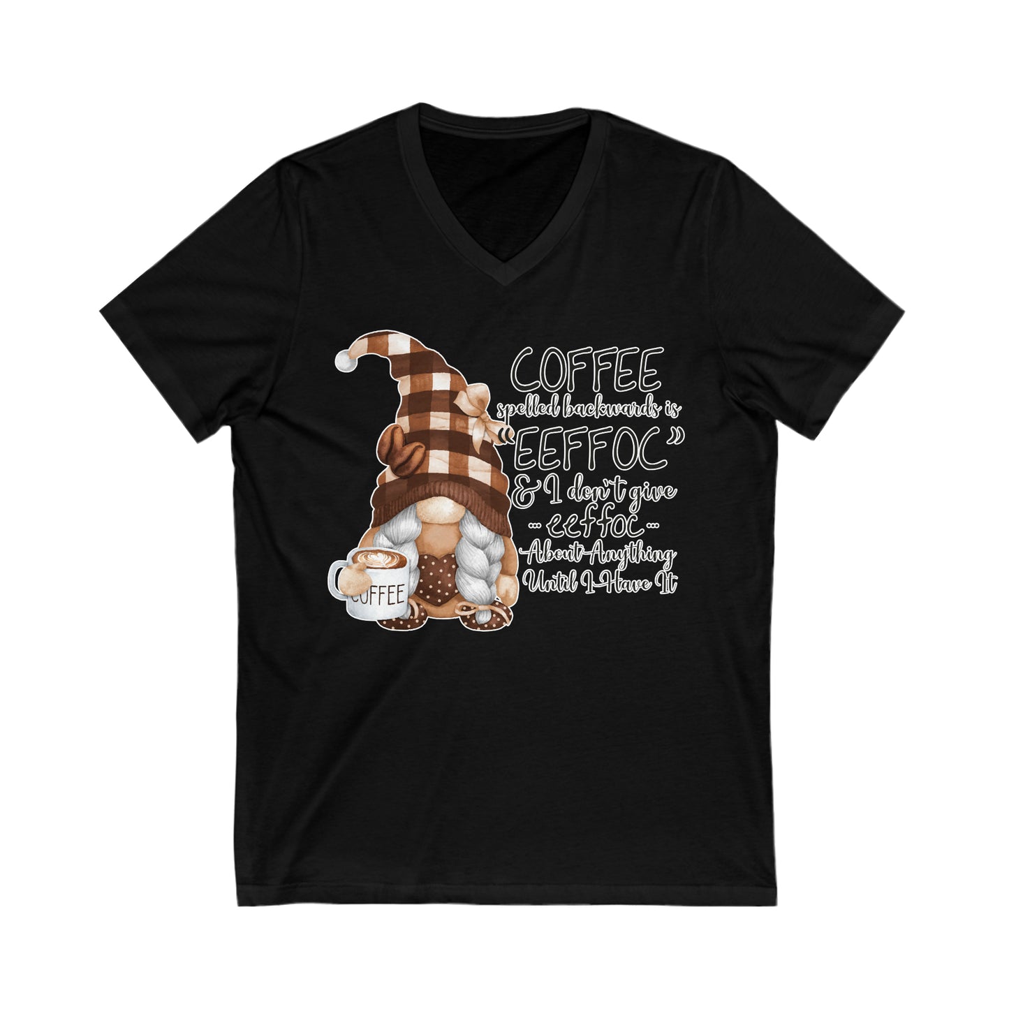 Coffee Spelled Backwards is Effoc: Unisex Jersey Short Sleeve V-Neck Tee