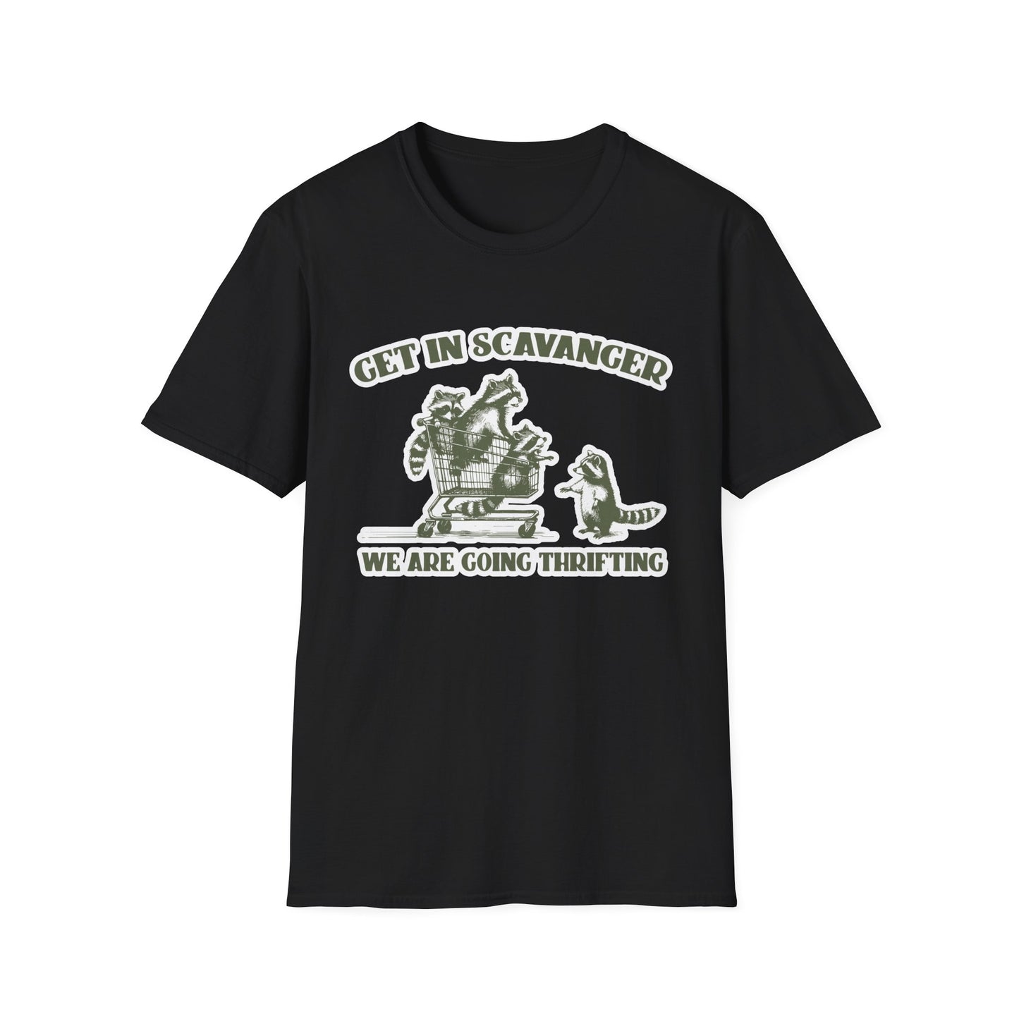 Get in Scavanger We're Going Thrifting - Unisex Softstyle T-Shirt