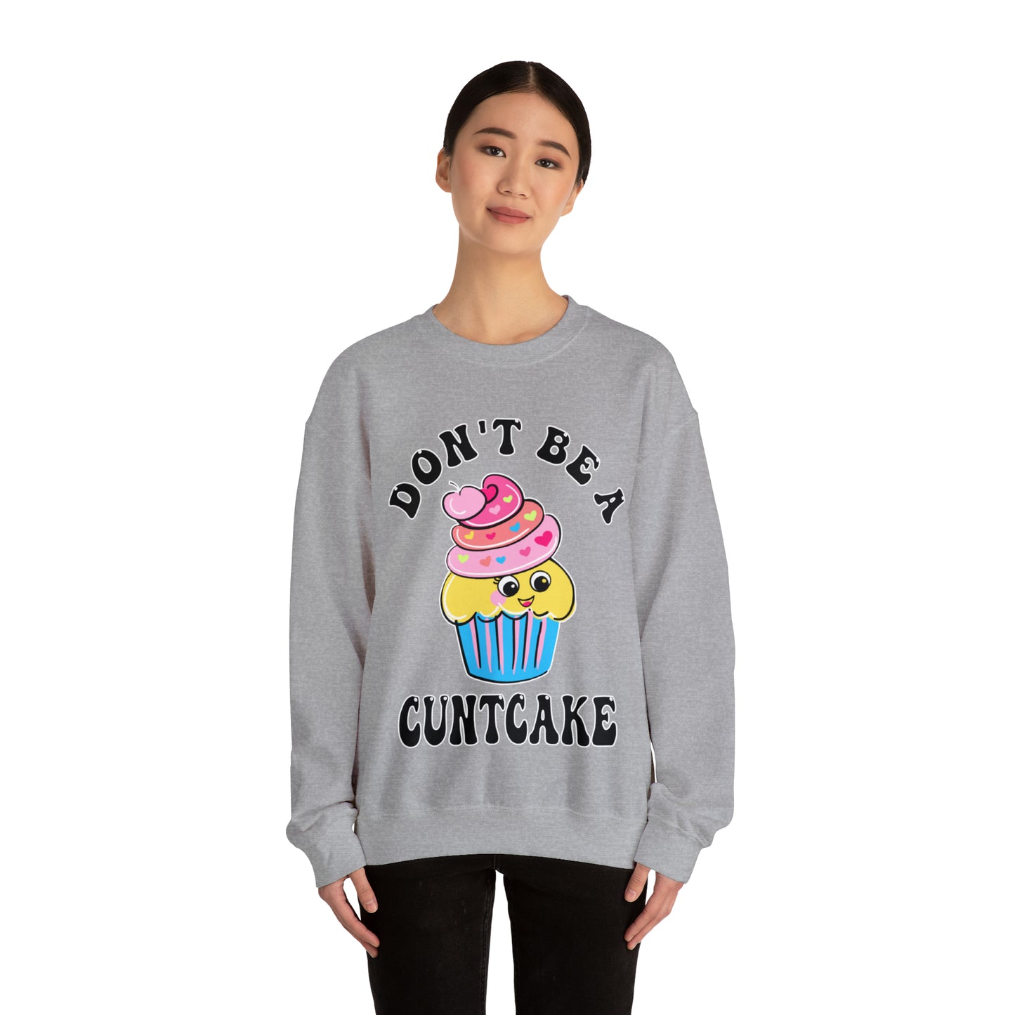 Don't Be A Cuntcake: Unisex Heavy Blend™ Crewneck Sweatshirt