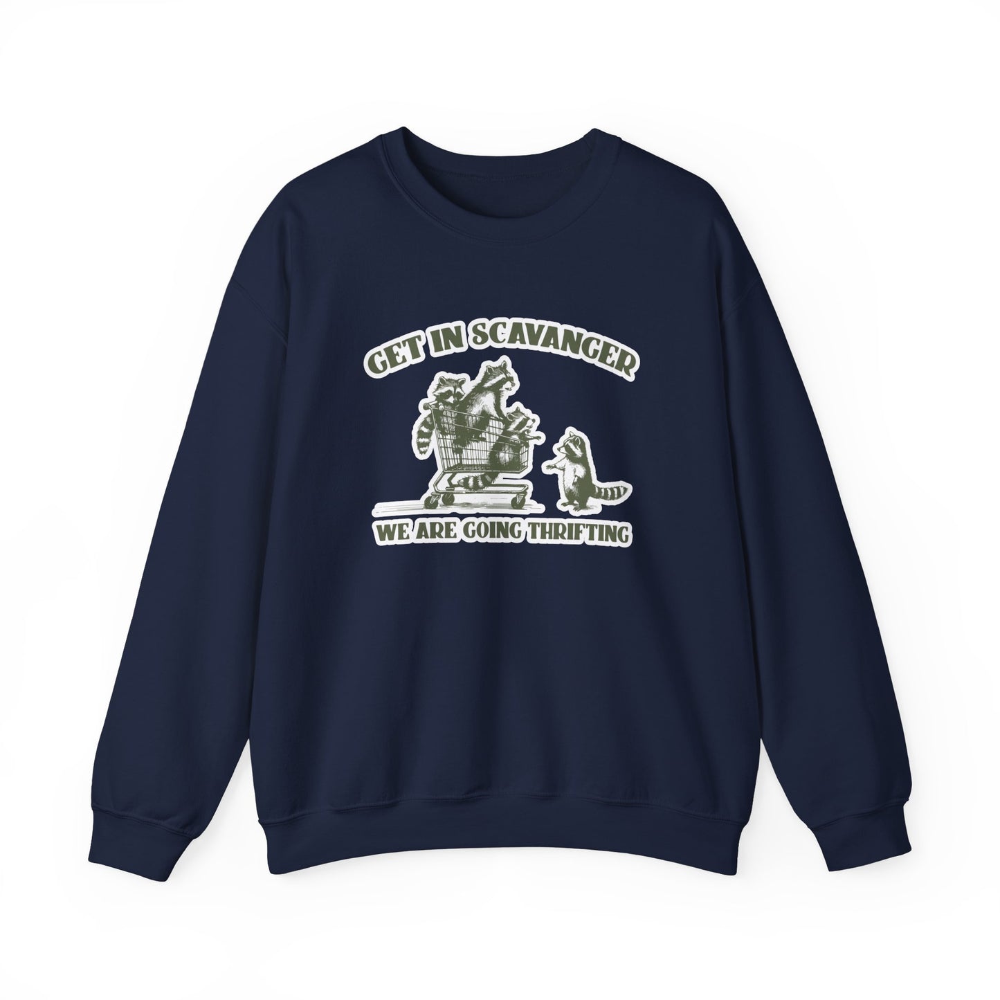 Get in Scavanger We Are Going Thrifting - Unisex Heavy Blend™ Crewneck Sweatshirt