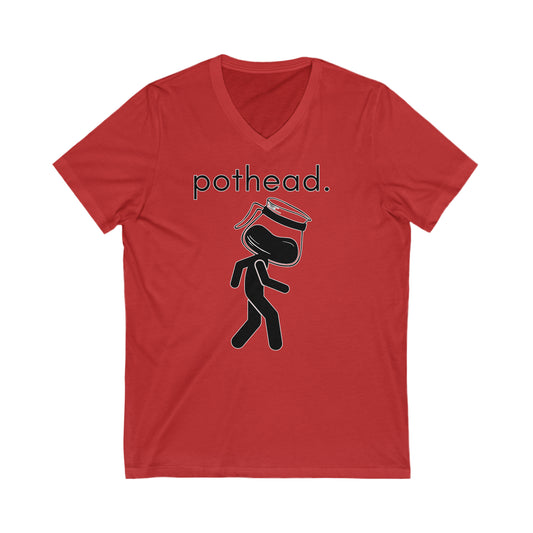 Pothead: Unisex Jersey Short Sleeve V-Neck Tee