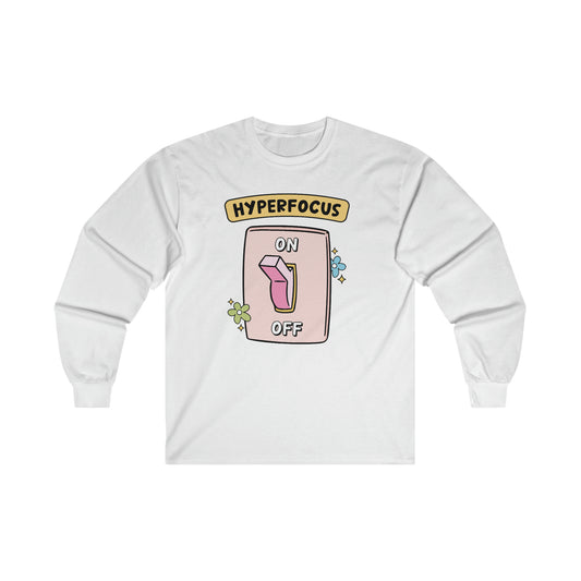 Hyperfocus ON: Ultra Cotton Long Sleeve Tee