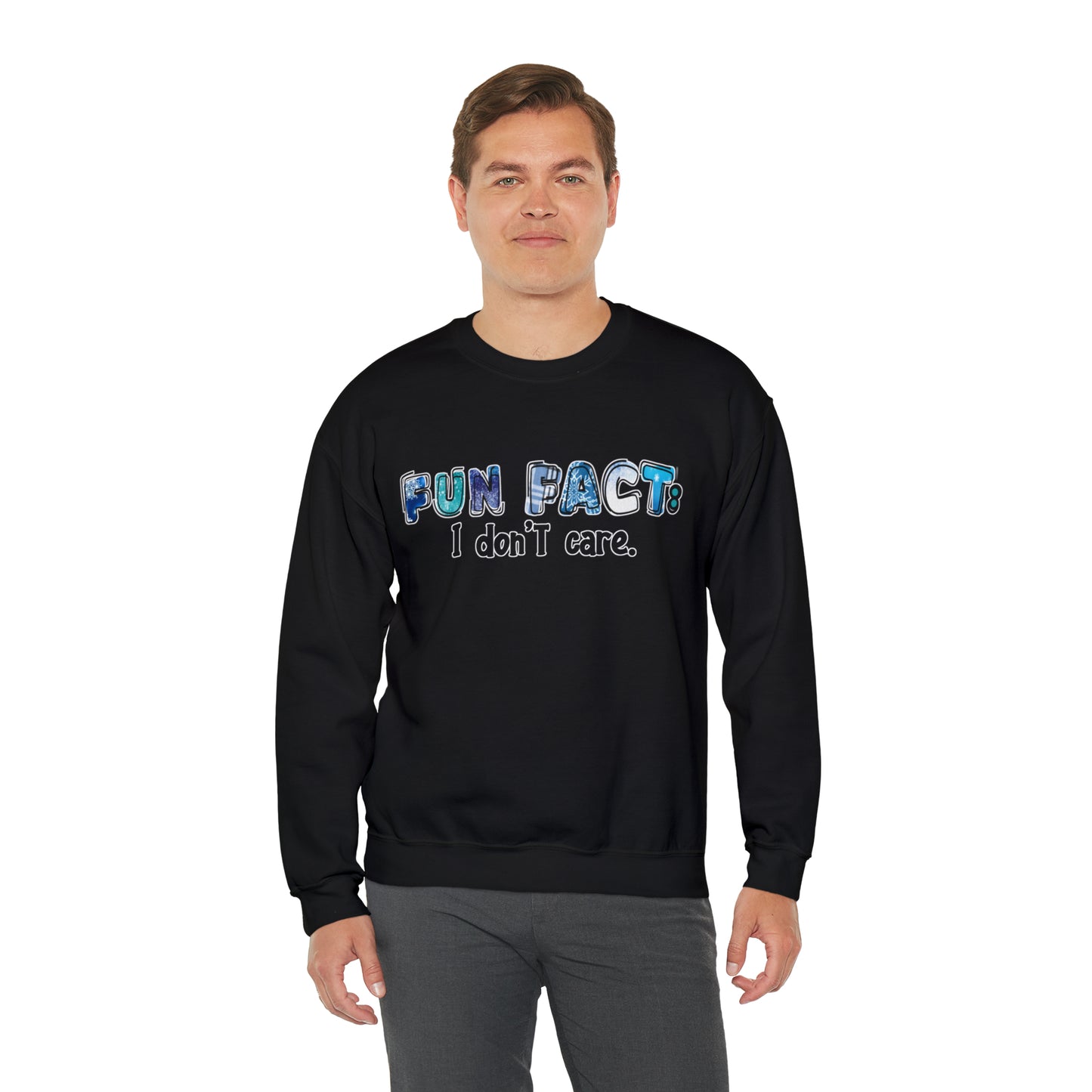 Fun Fact - I don't Care: Unisex Heavy Blend™ Crewneck Sweatshirt