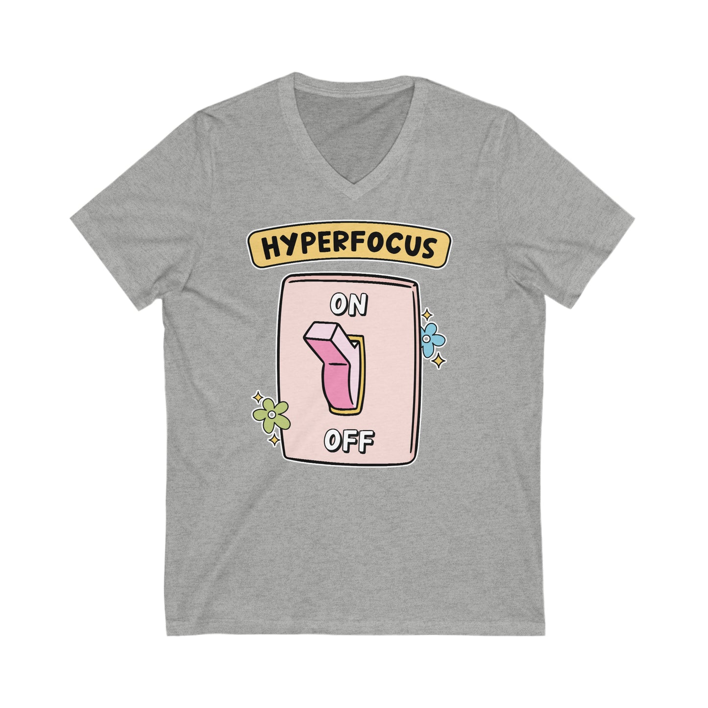 Hyperfocus ON: Unisex Jersey Short Sleeve V-Neck Tee