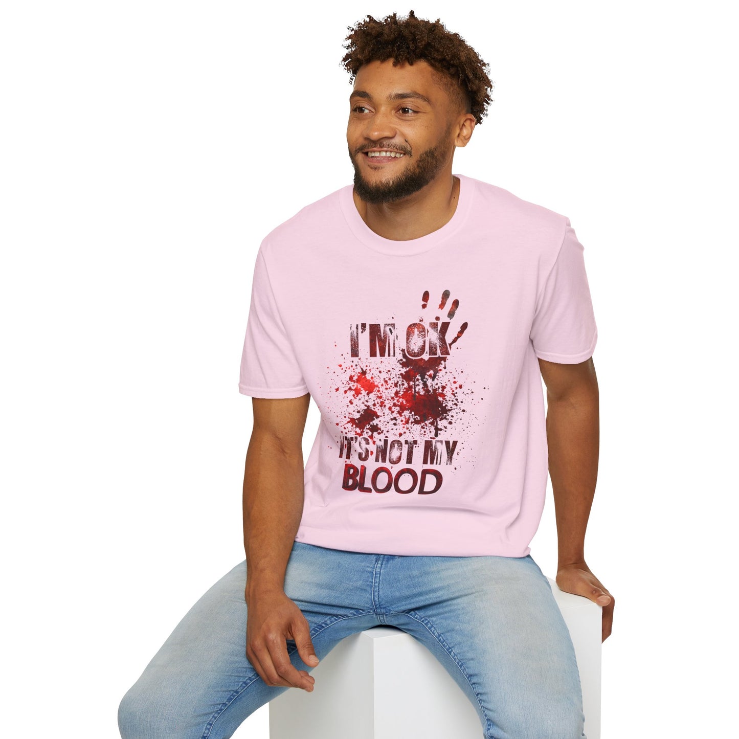 I'm Okay, It's not my blood: Unisex Softstyle T-Shirt