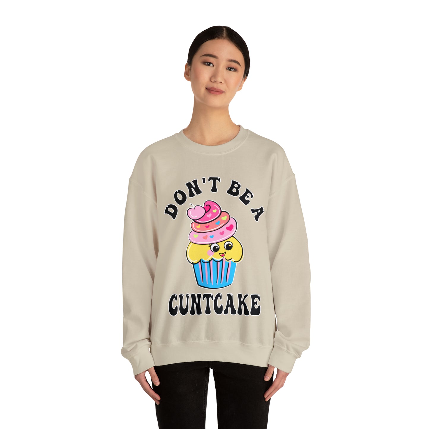 Don't Be A Cuntcake: Unisex Heavy Blend™ Crewneck Sweatshirt