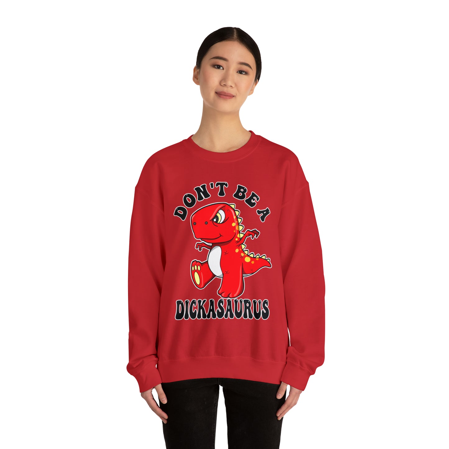 Don't Be A Dickasaurus: Unisex Heavy Blend™ Crewneck Sweatshirt