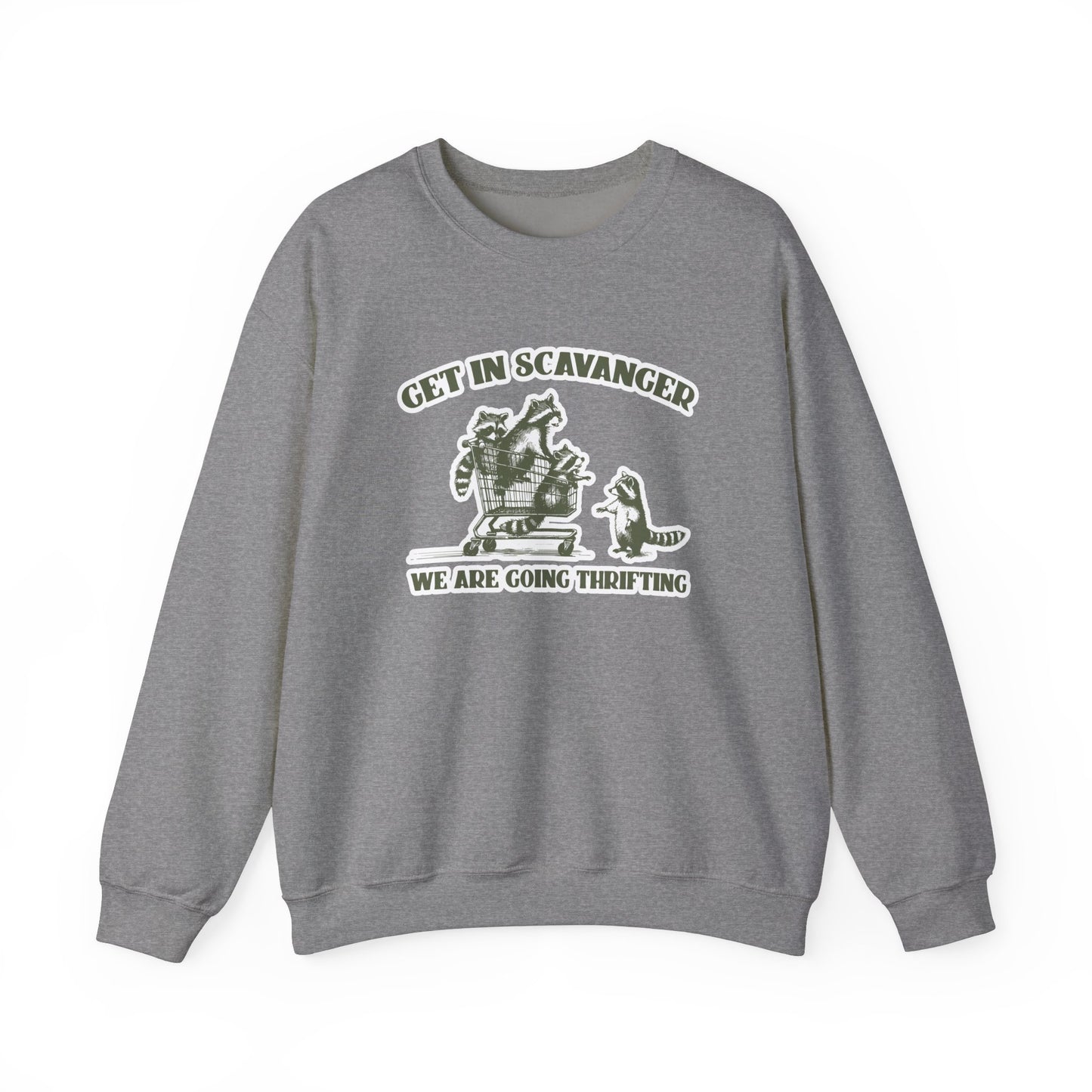 Get in Scavanger We Are Going Thrifting - Unisex Heavy Blend™ Crewneck Sweatshirt