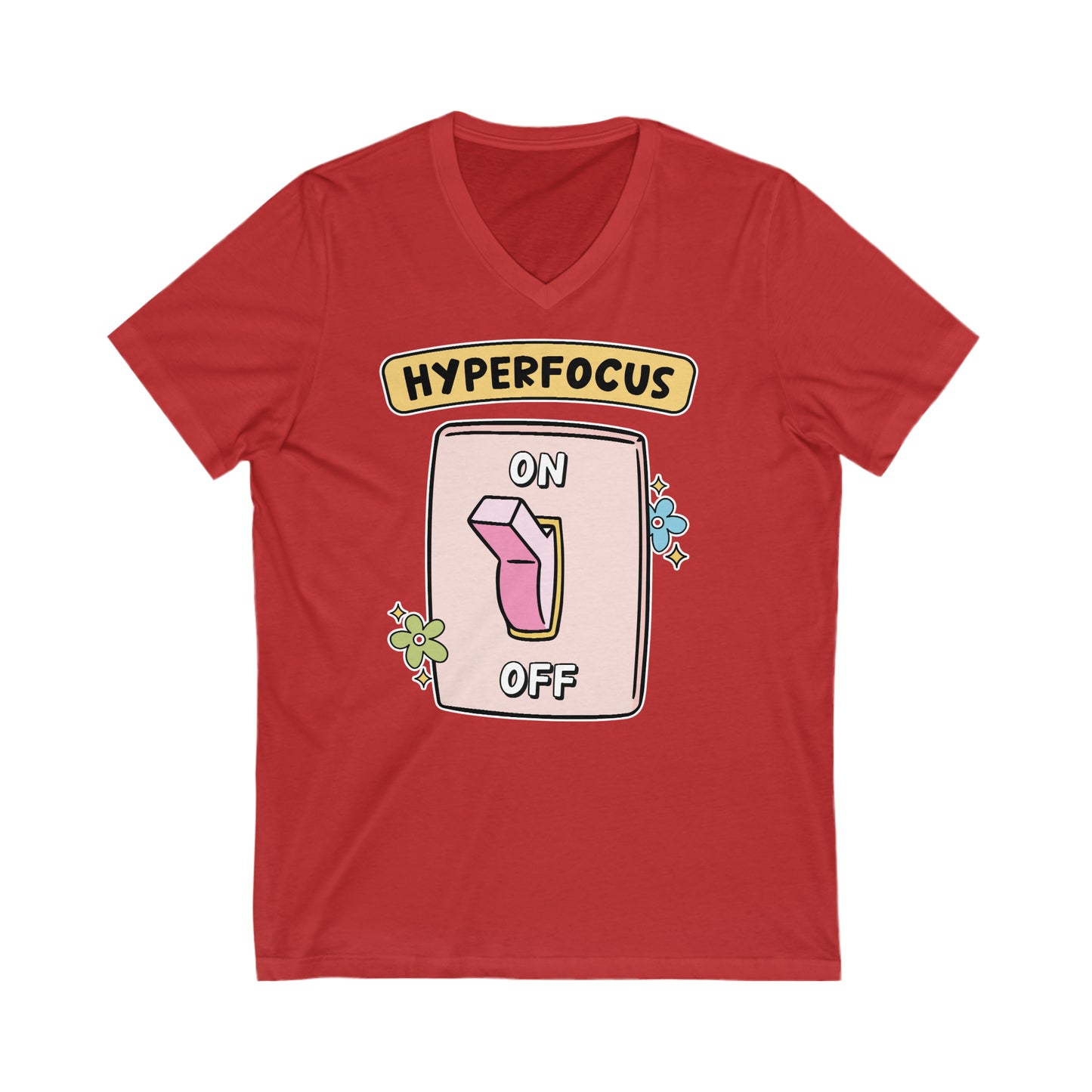 Hyperfocus ON: Unisex Jersey Short Sleeve V-Neck Tee