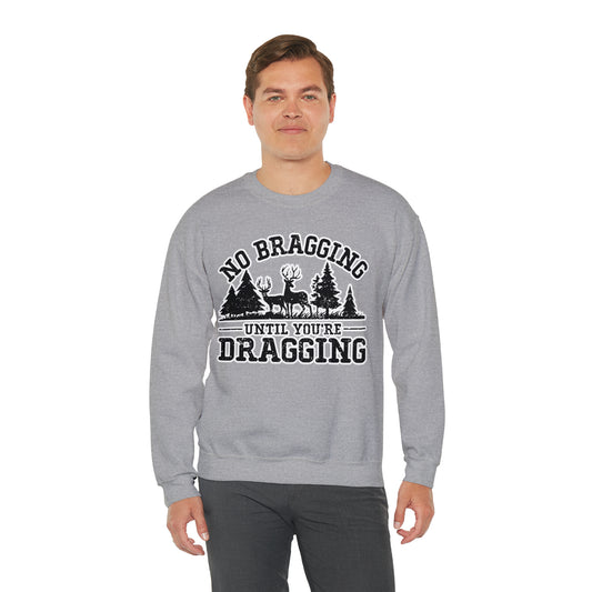 No Bragging Until You're Dragging: Unisex Heavy Blend™ Crewneck Sweatshirt