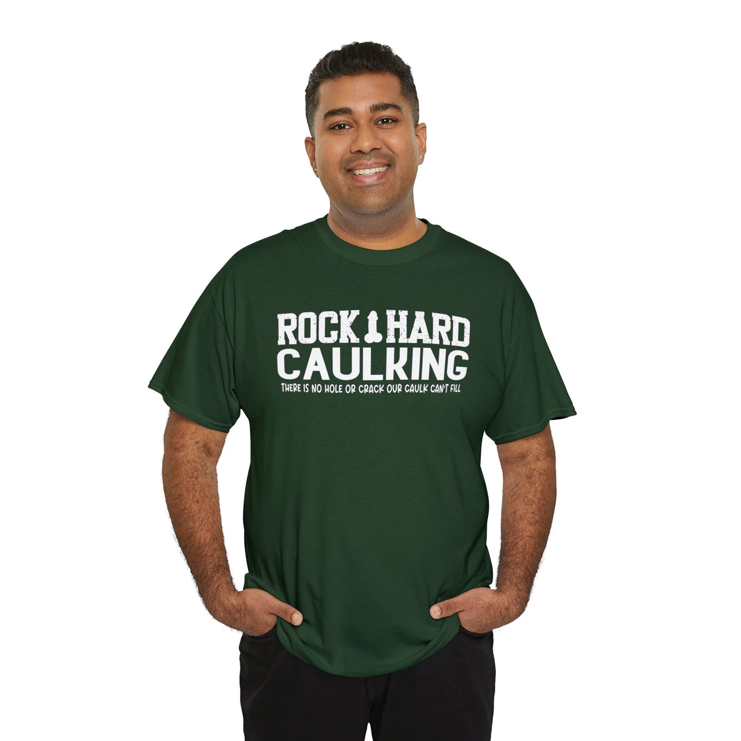 Rock Hard Caulking: Unisex Heavy Cotton Tee