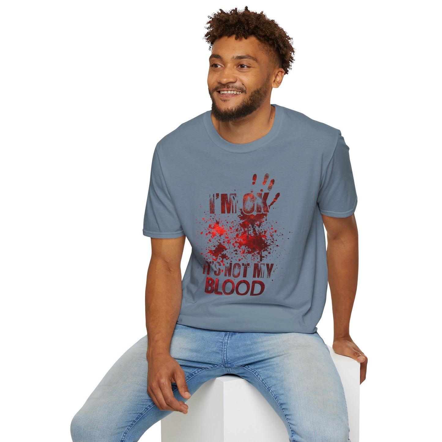 I'm Okay, It's not my blood: Unisex Softstyle T-Shirt