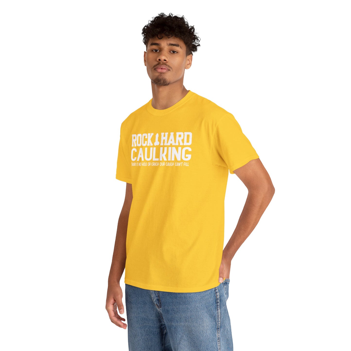 Rock Hard Caulking: Unisex Heavy Cotton Tee